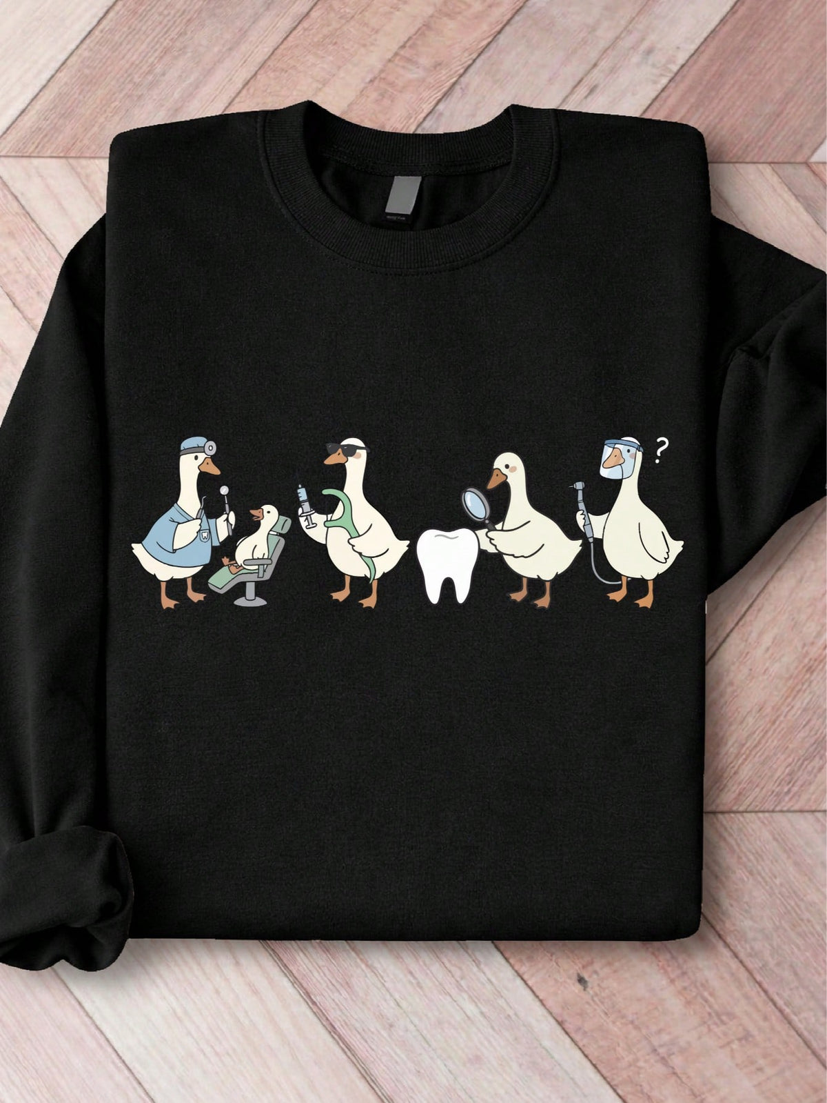 Dentist Goose Sweatshirt