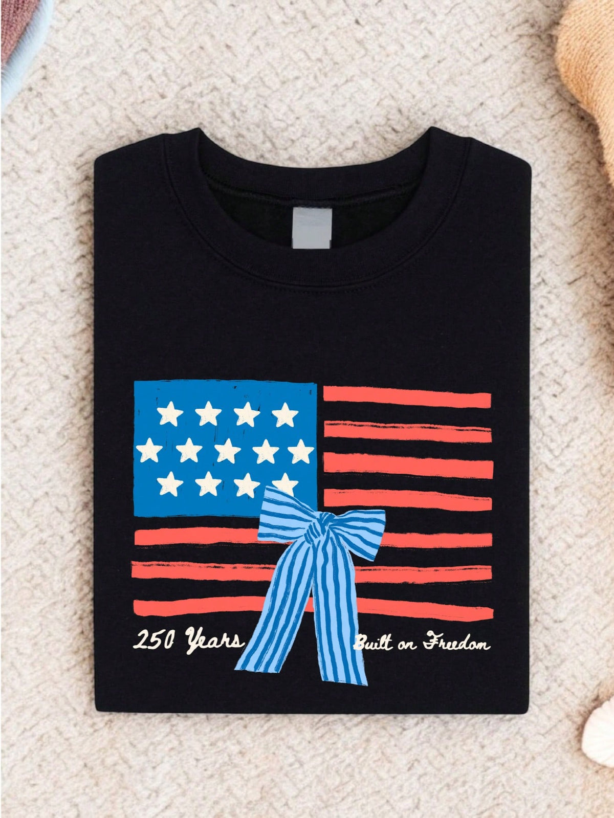 250 Years Built On Freedom T-Shirt