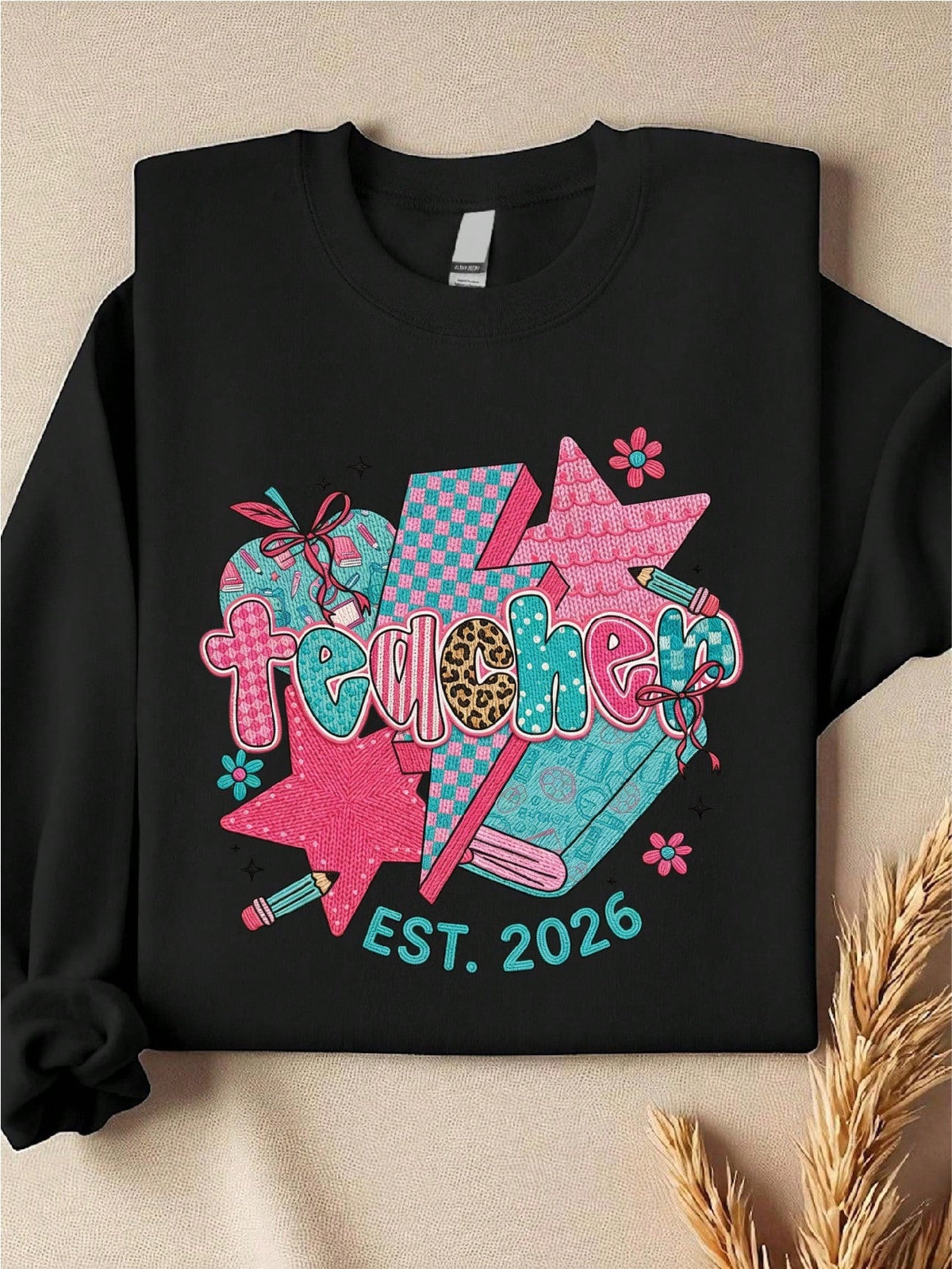 Teacher Est 2026 Faux Yarn Print Sweatshirt