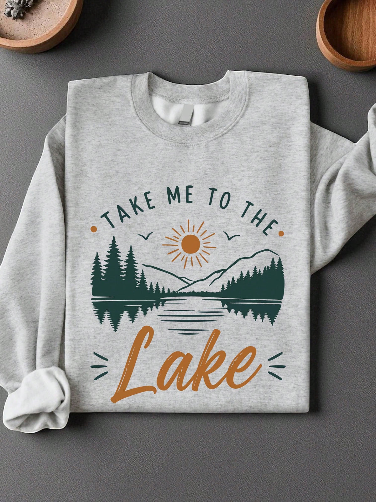 Take Me To The Lake Sweatshirt