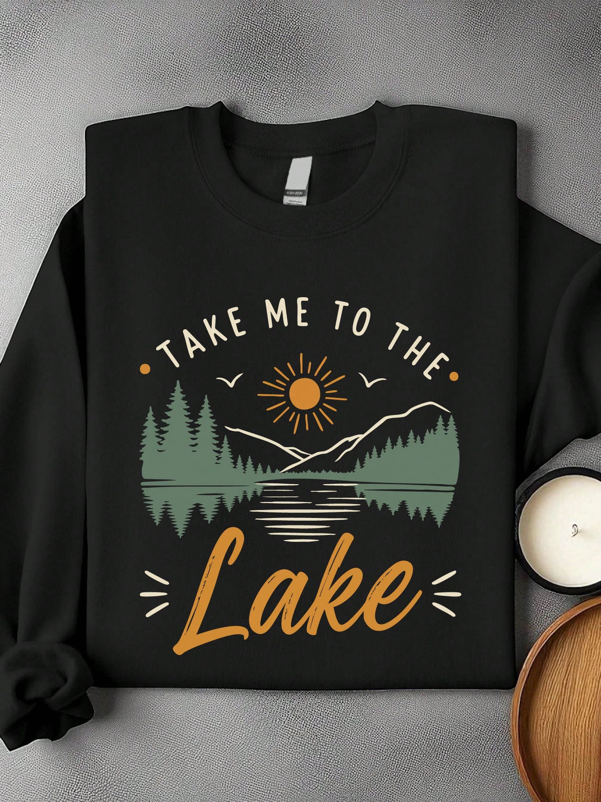 Take Me To The Lake Sweatshirt