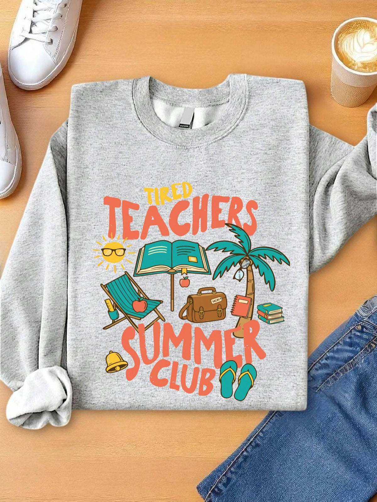 Tired Teachers Summer Club Sweatshirt