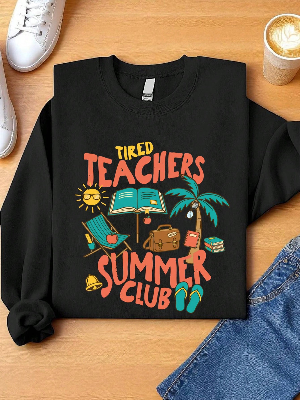 Tired Teachers Summer Club Sweatshirt