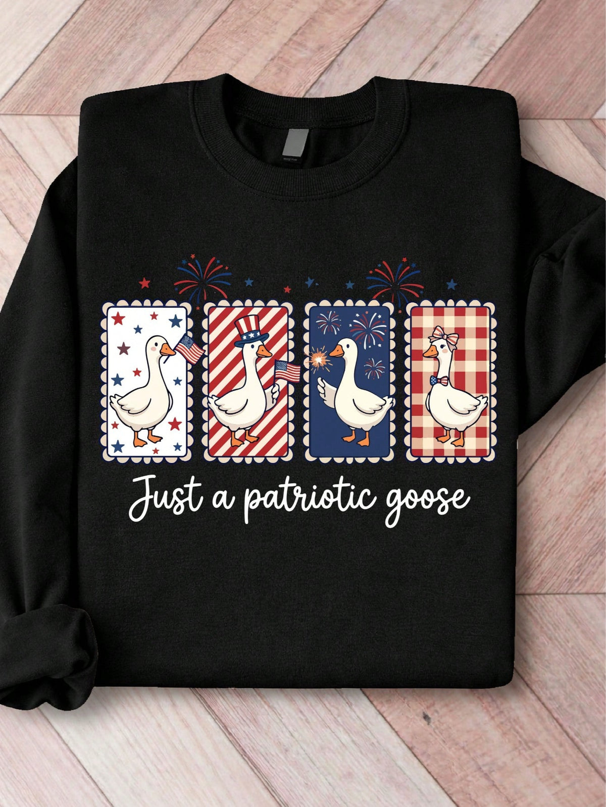 Just A Patriotic Goose Sweatshirt
