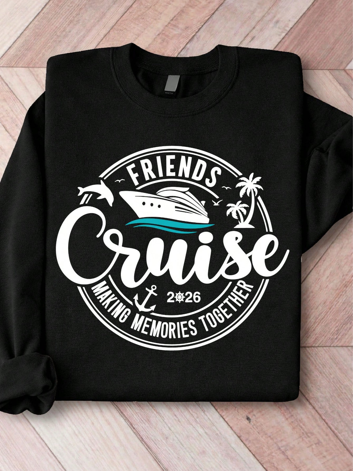 Friends Cruise 2026 Sweatshirt