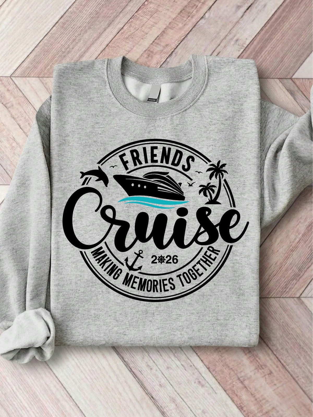 Friends Cruise 2026 Sweatshirt
