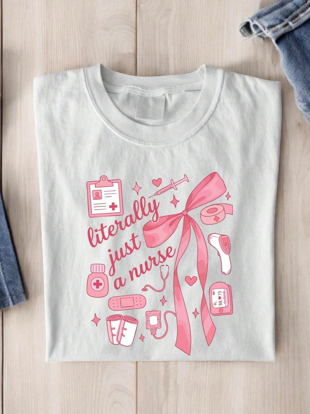 Literally Just A Nurse T-Shirt