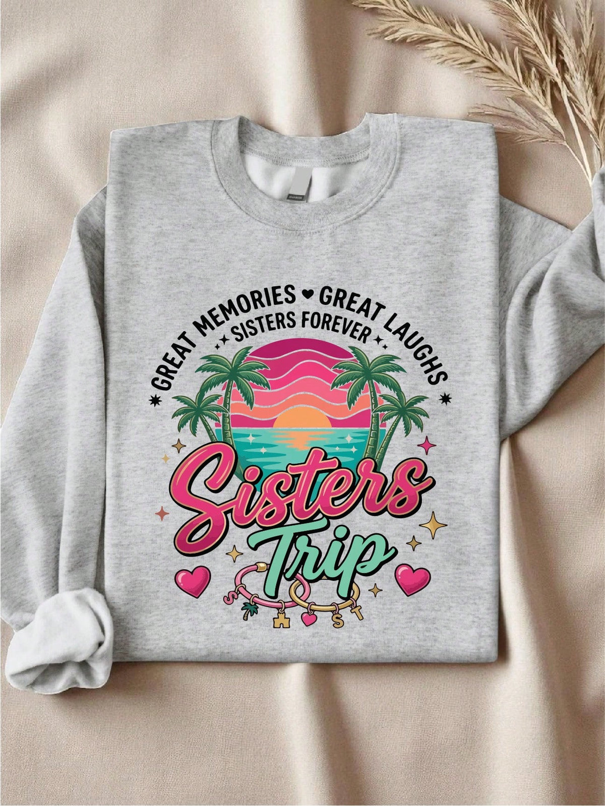 Sisters Trip Sweatshirt