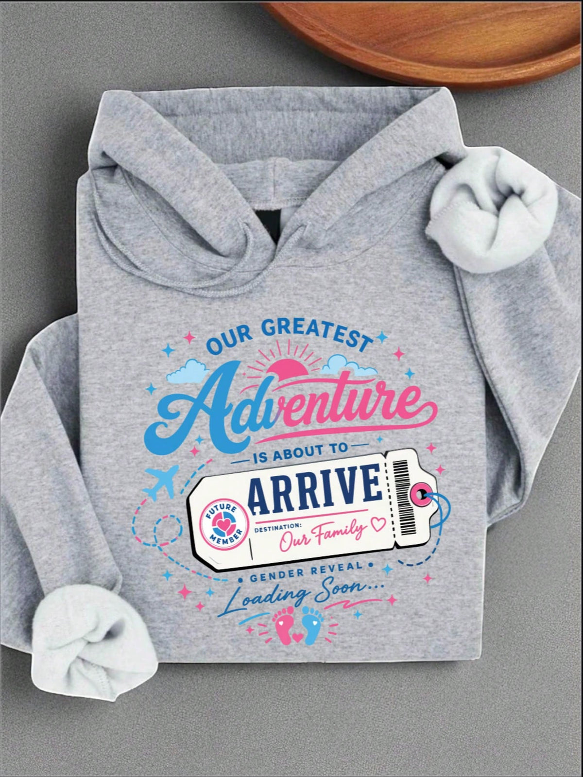 Our Greatest Adventure Is About To Arrive Our Family Hoodie