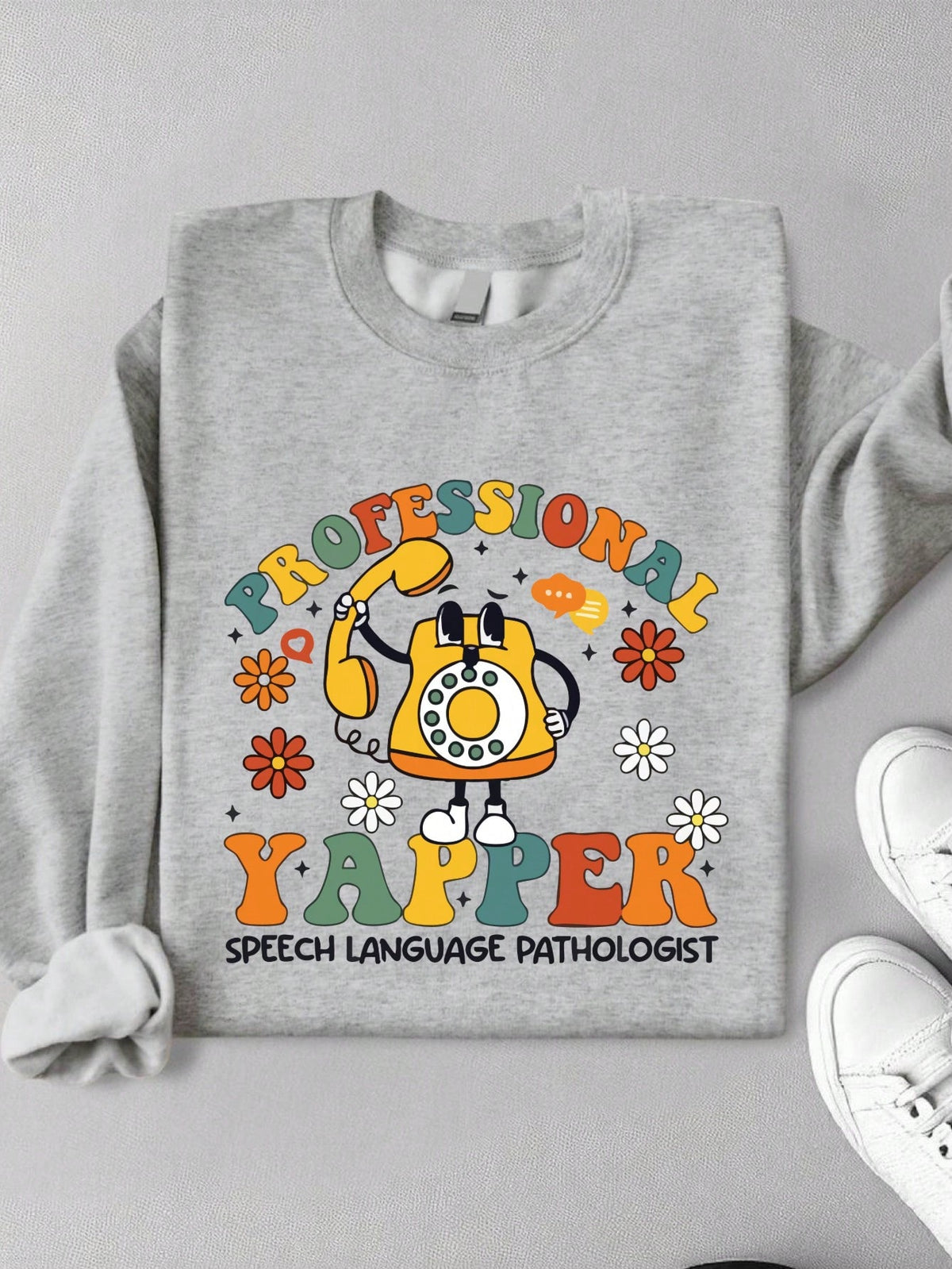 Professional Yapper Speech Language Pathologist Sweatshirt