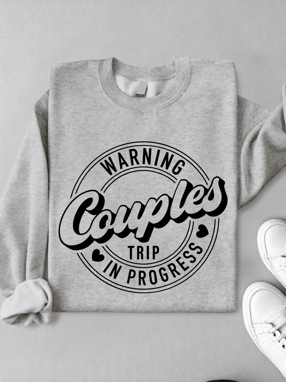 Warning 2026 Couples Trip In Progress Sweatshirt
