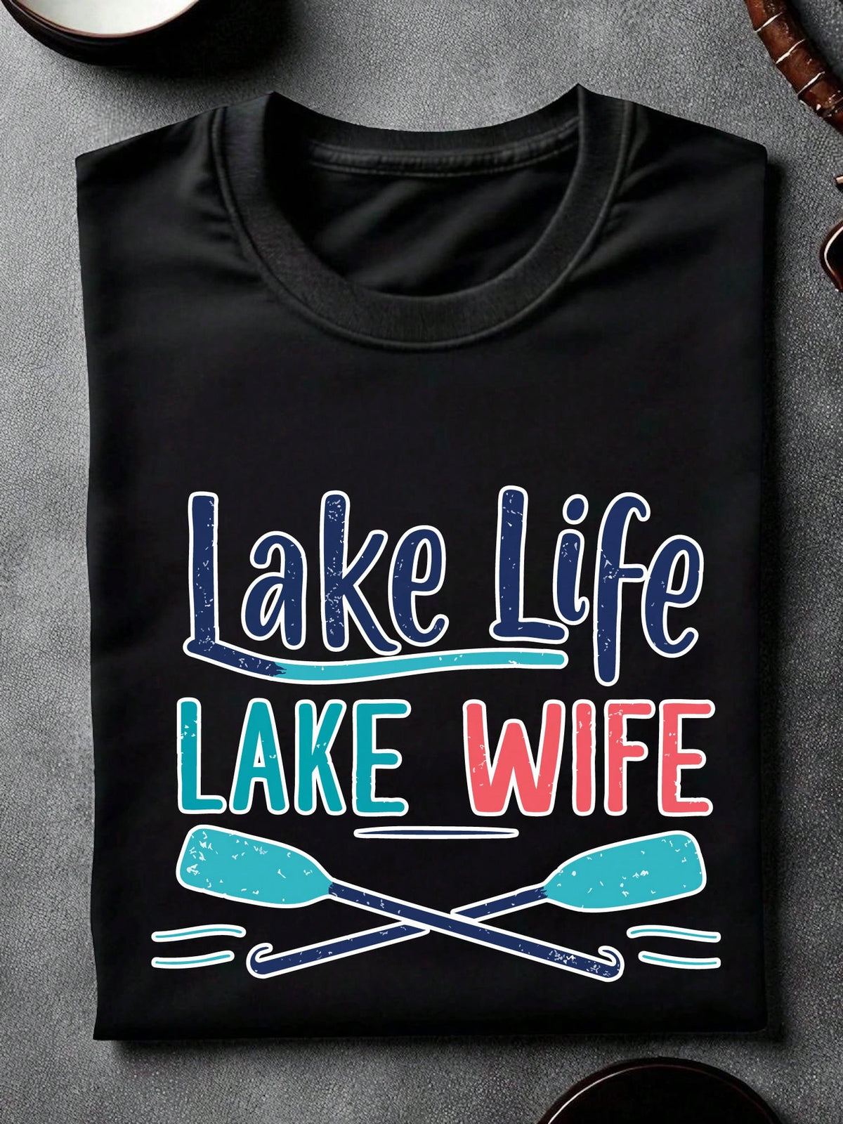 Lake Life Lake Wife T-Shirt