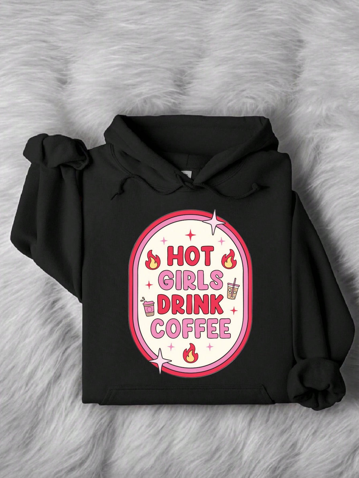 Hot Girls Needs Coffee Hoodie