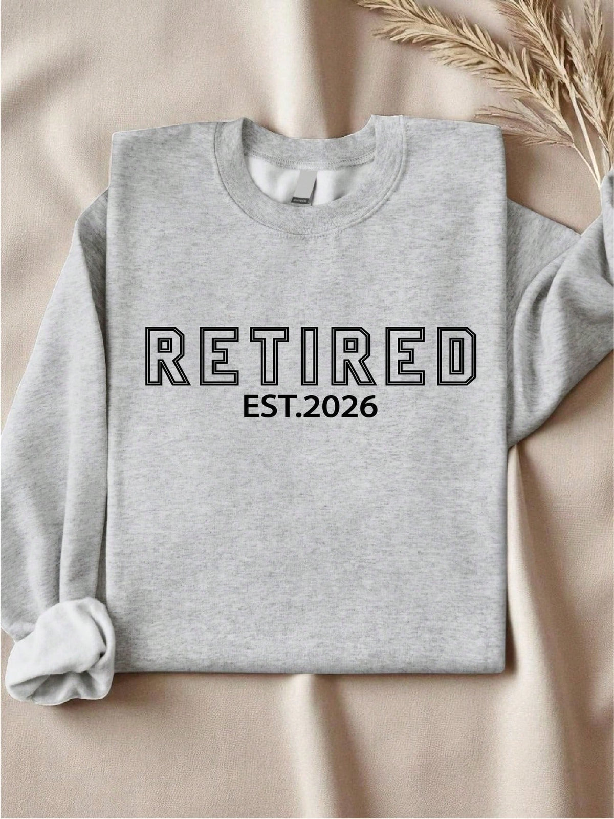 Retired Est 2026 Sweatshirt