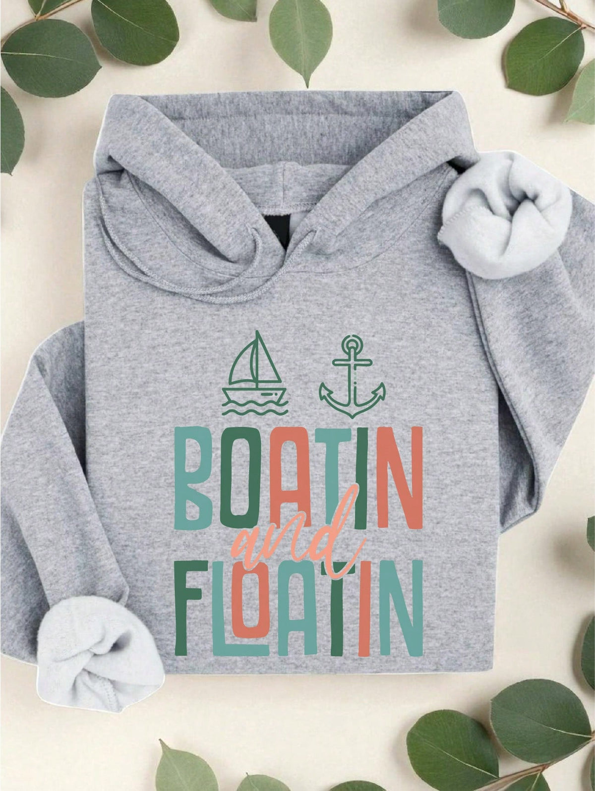 Boatin And Floatin Hoodie