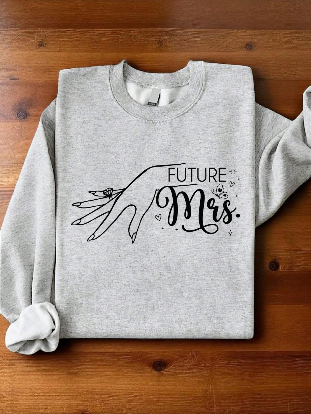 Future Mrs Sweatshirt