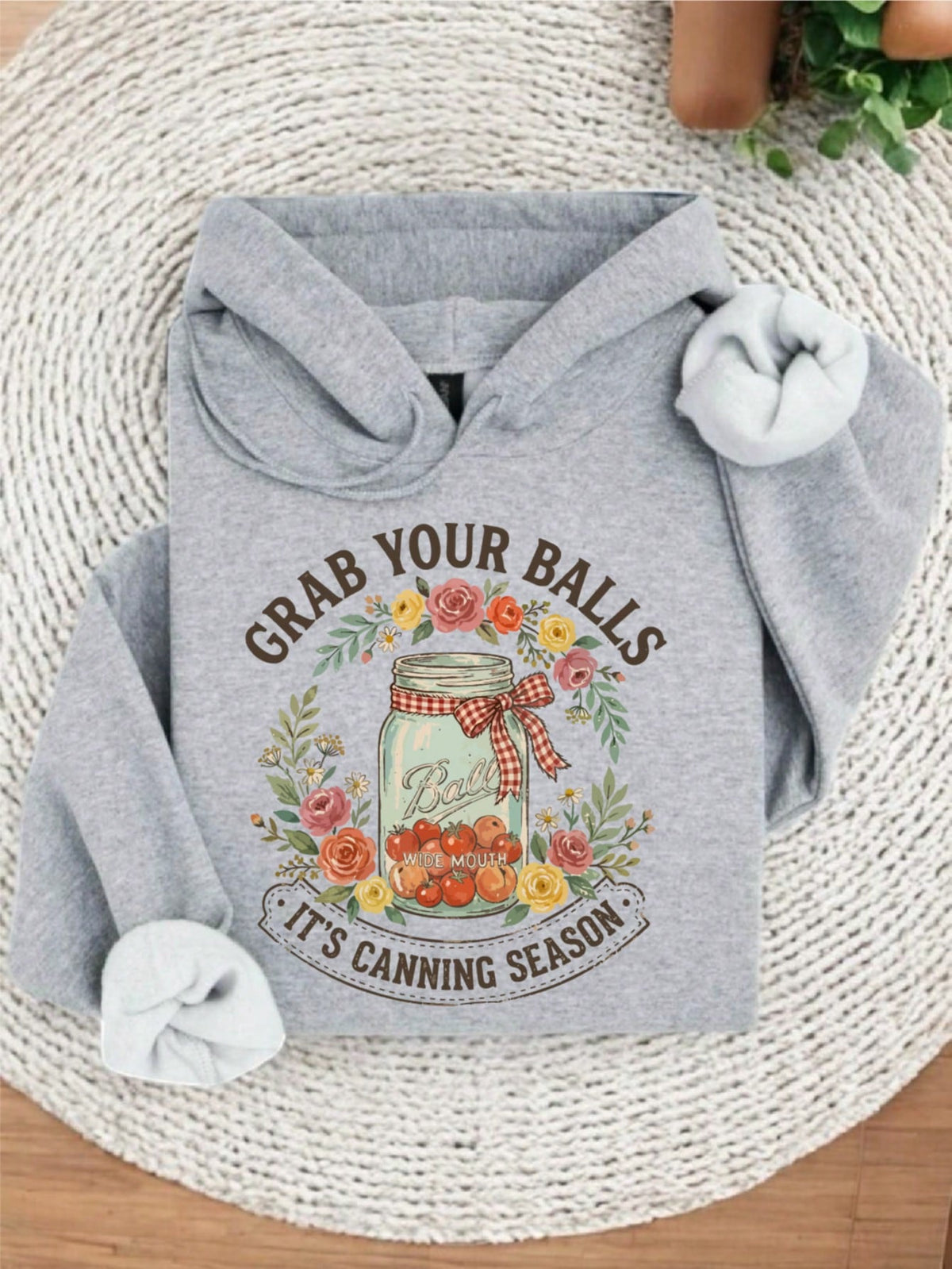 Grab Your Balls It's Canning Season Hoodie