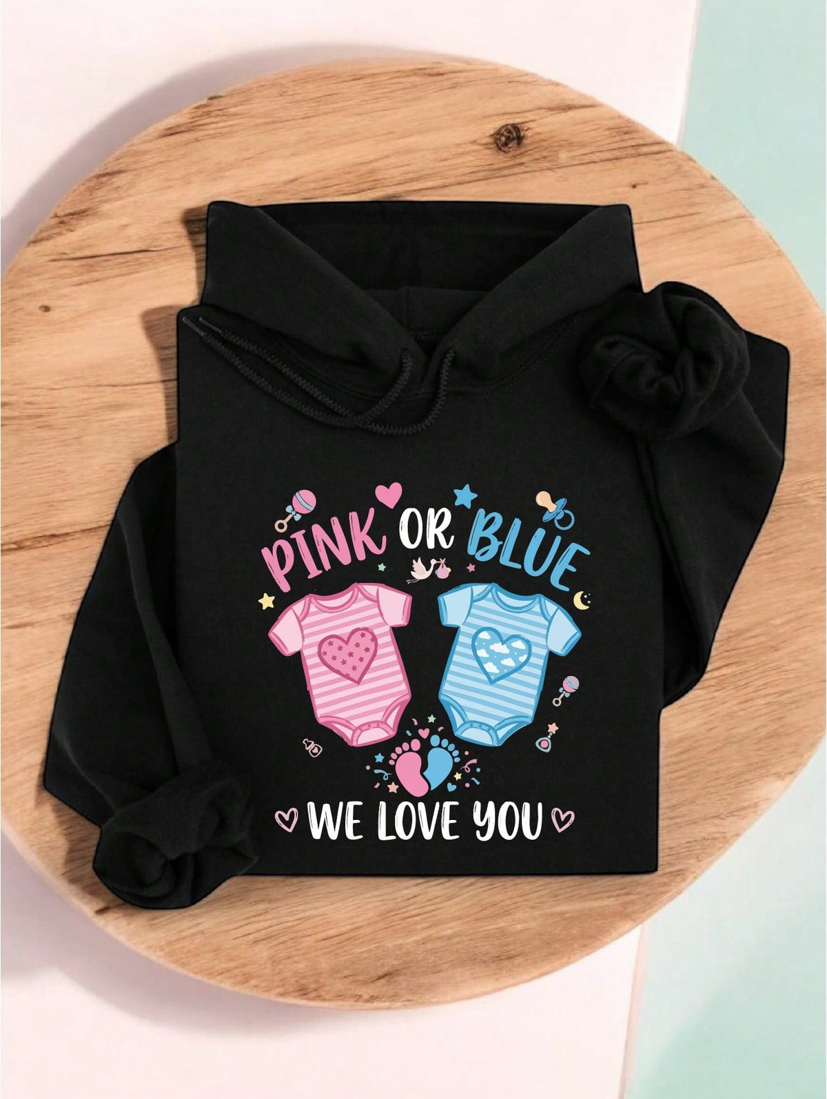 Pink Or Blue We Love You Hoodie