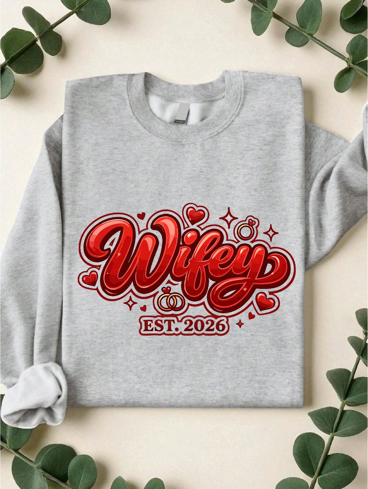 Wifey Est 2026 Sweatshirt