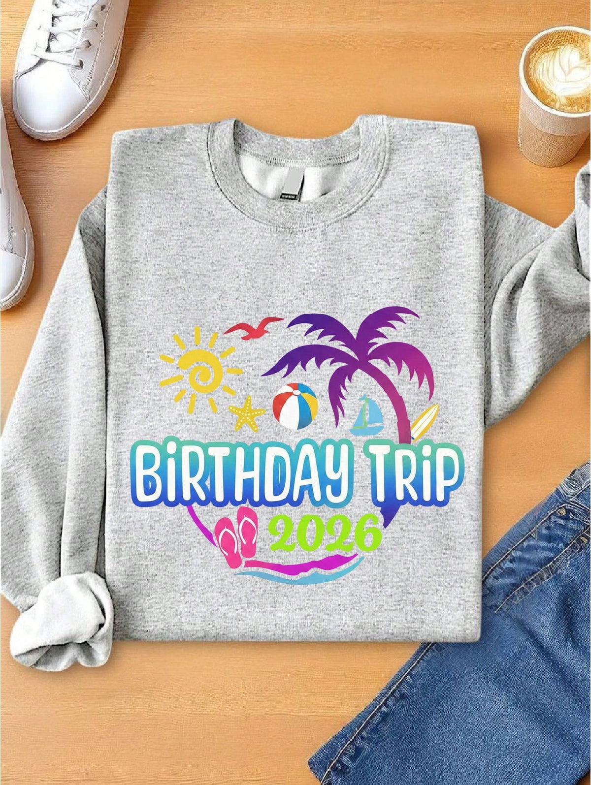Birthday Trip 2026 Sweatshirt