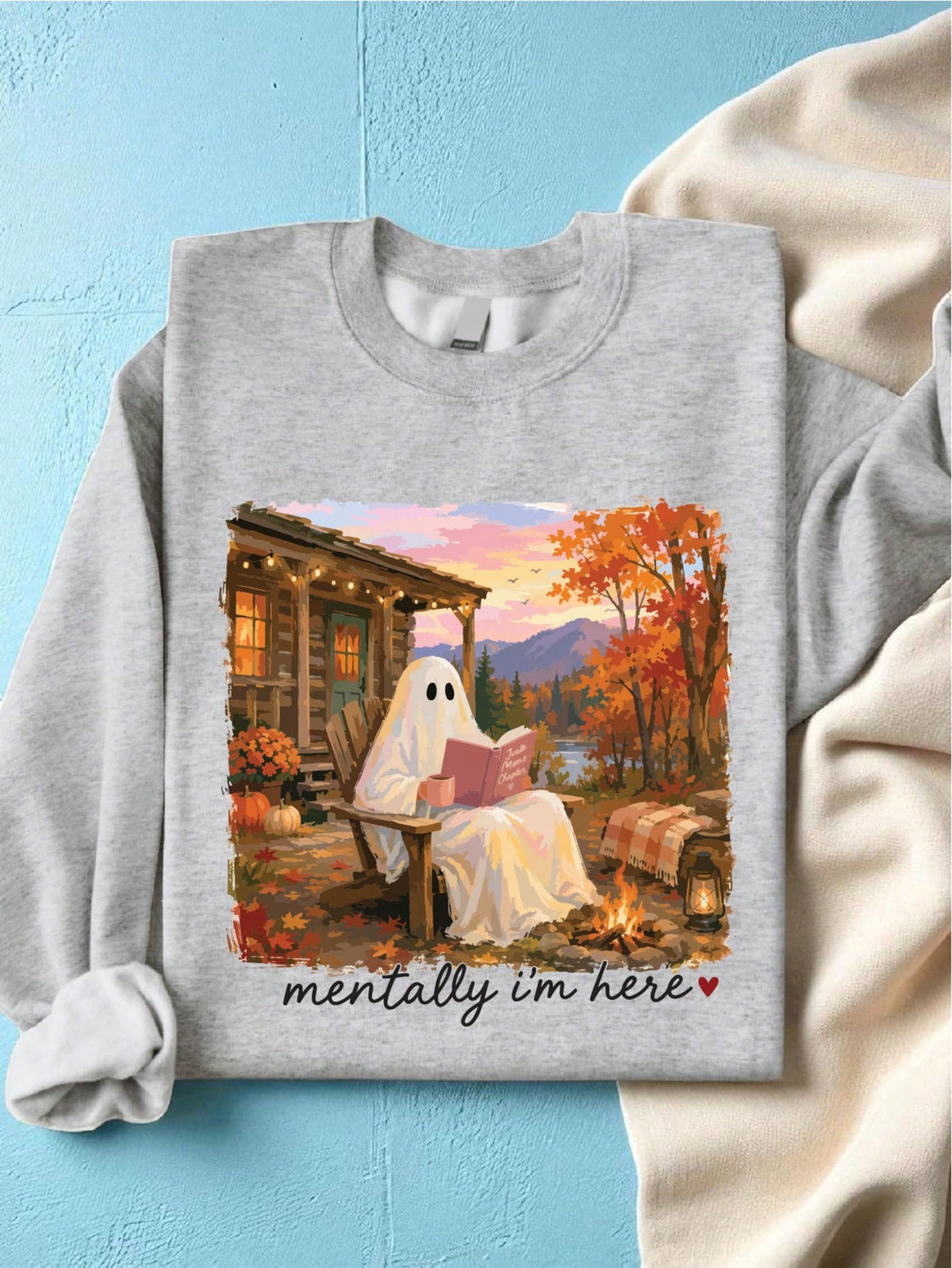 Mentally I Am Here Sweatshirt