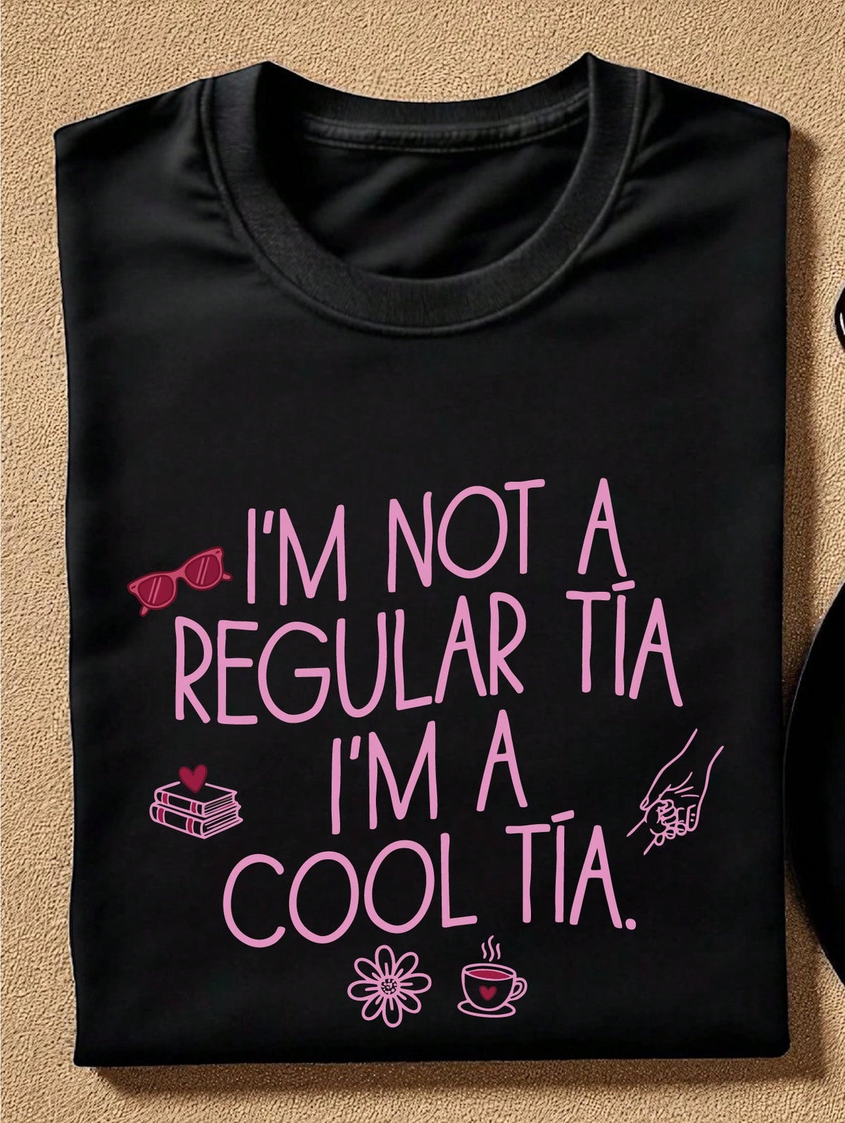 I'm Not A Regular Tia I'm A Cool Tia T-Shirt