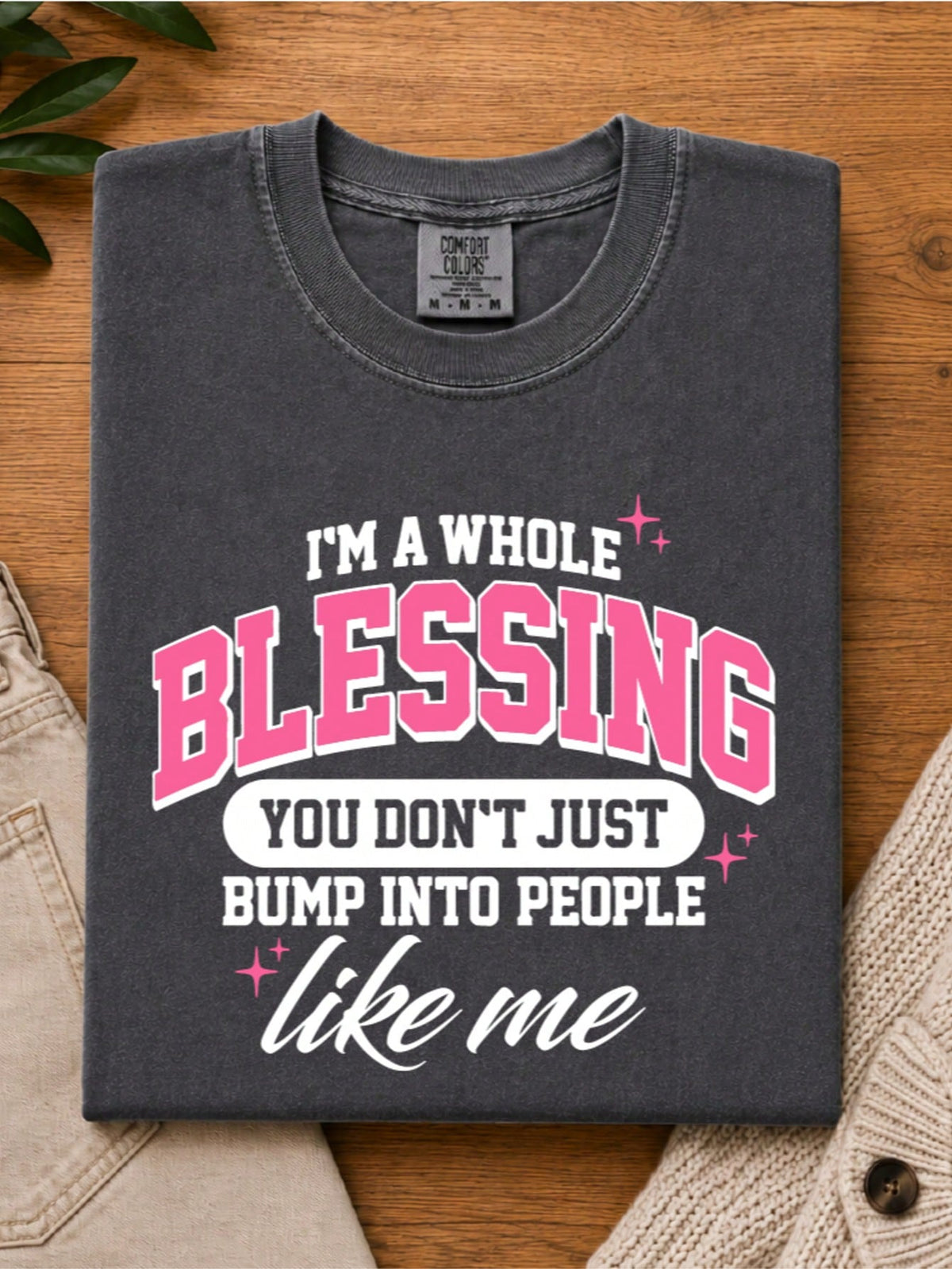 I'm A Whole Blessing T-Shirt