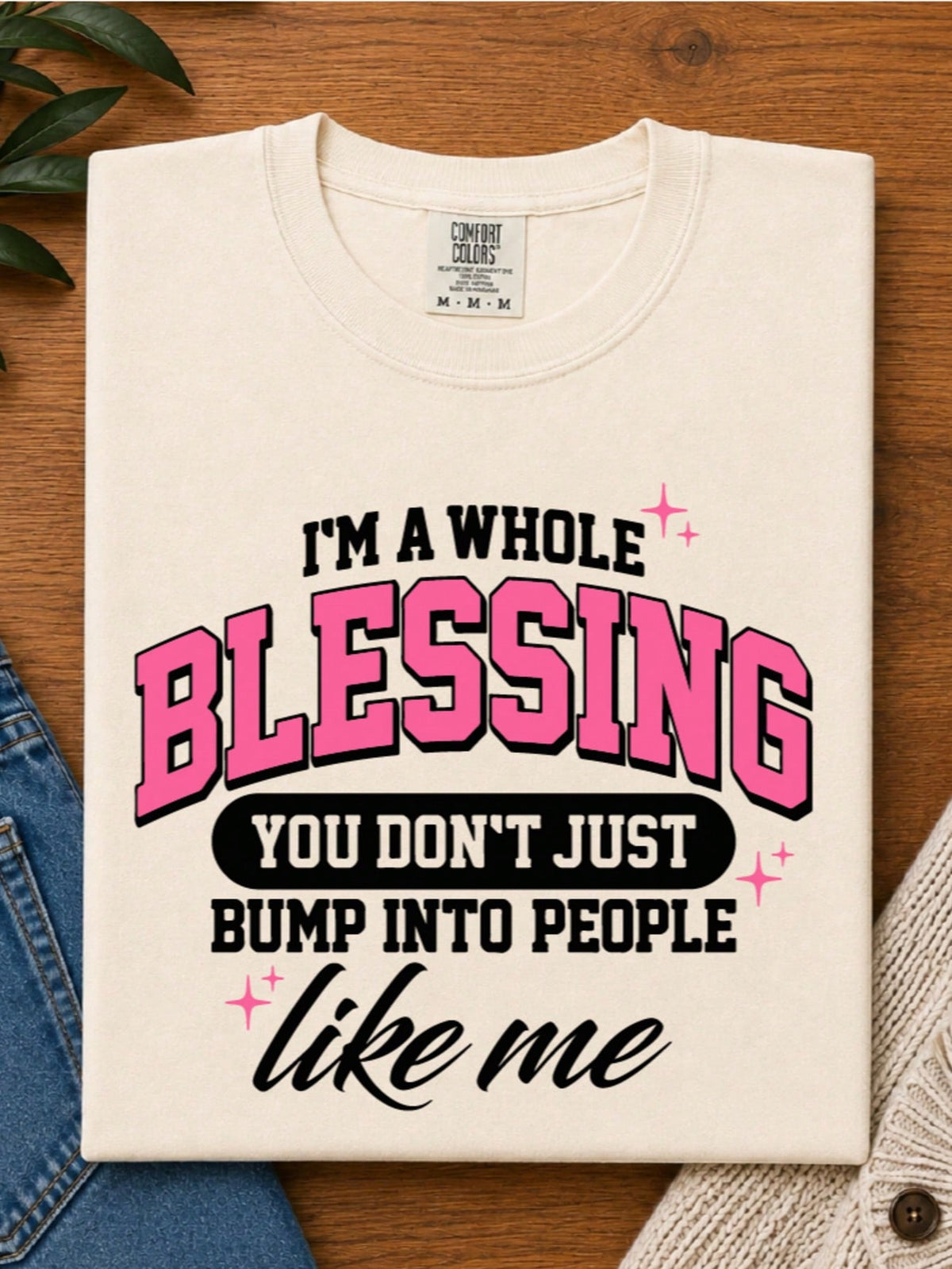 I'm A Whole Blessing T-Shirt