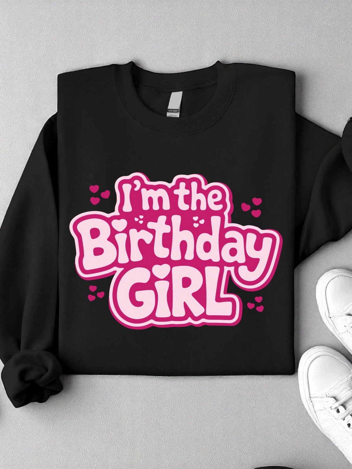 I'm The Birthday Girl Sweatshirt