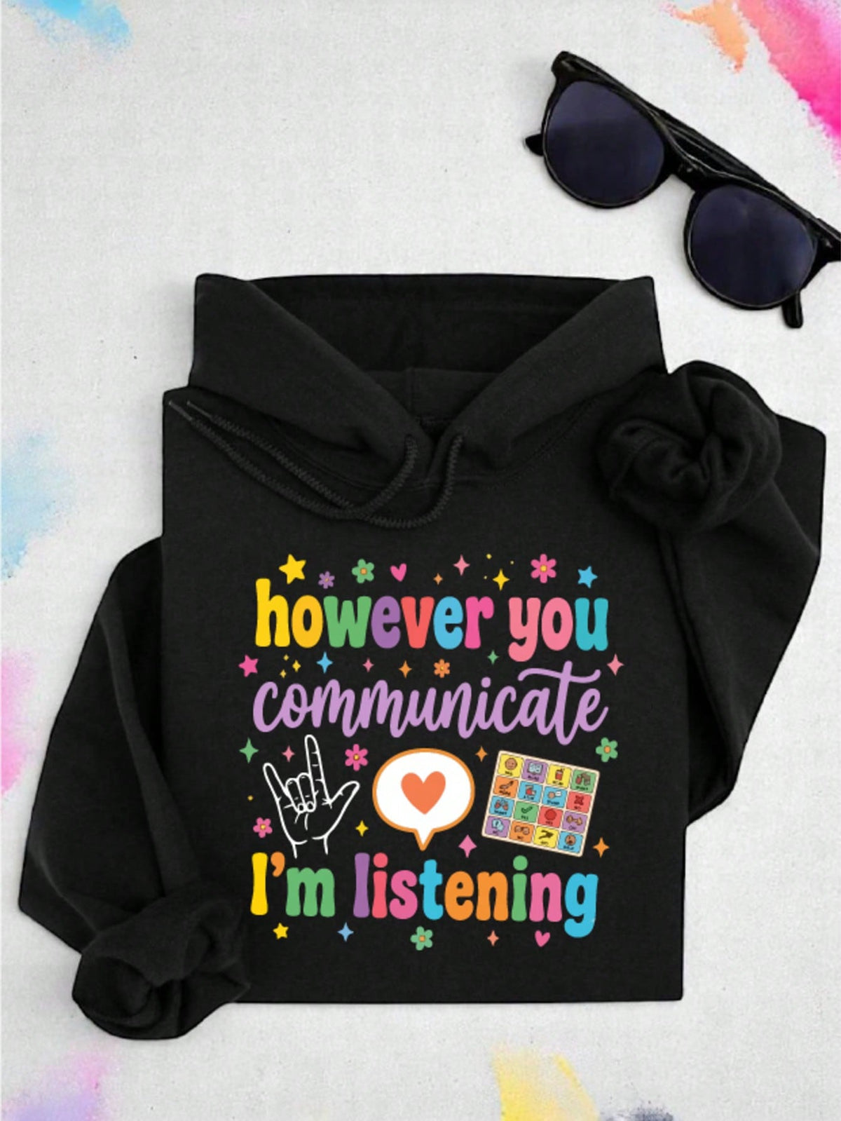 However You Communicate Hoodie