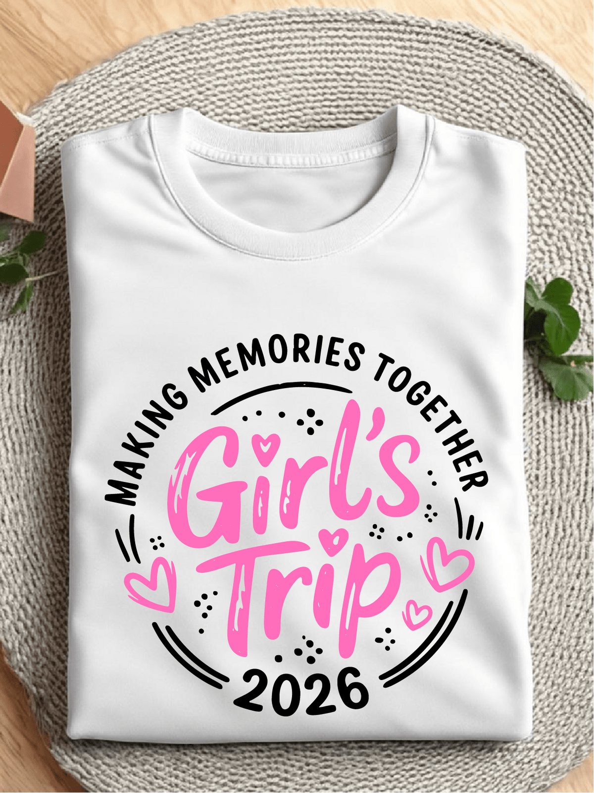Girls Trip 2026 T-Shirt