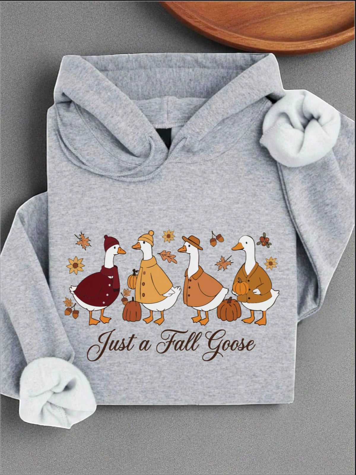 Just A Fall Goose Hoodie