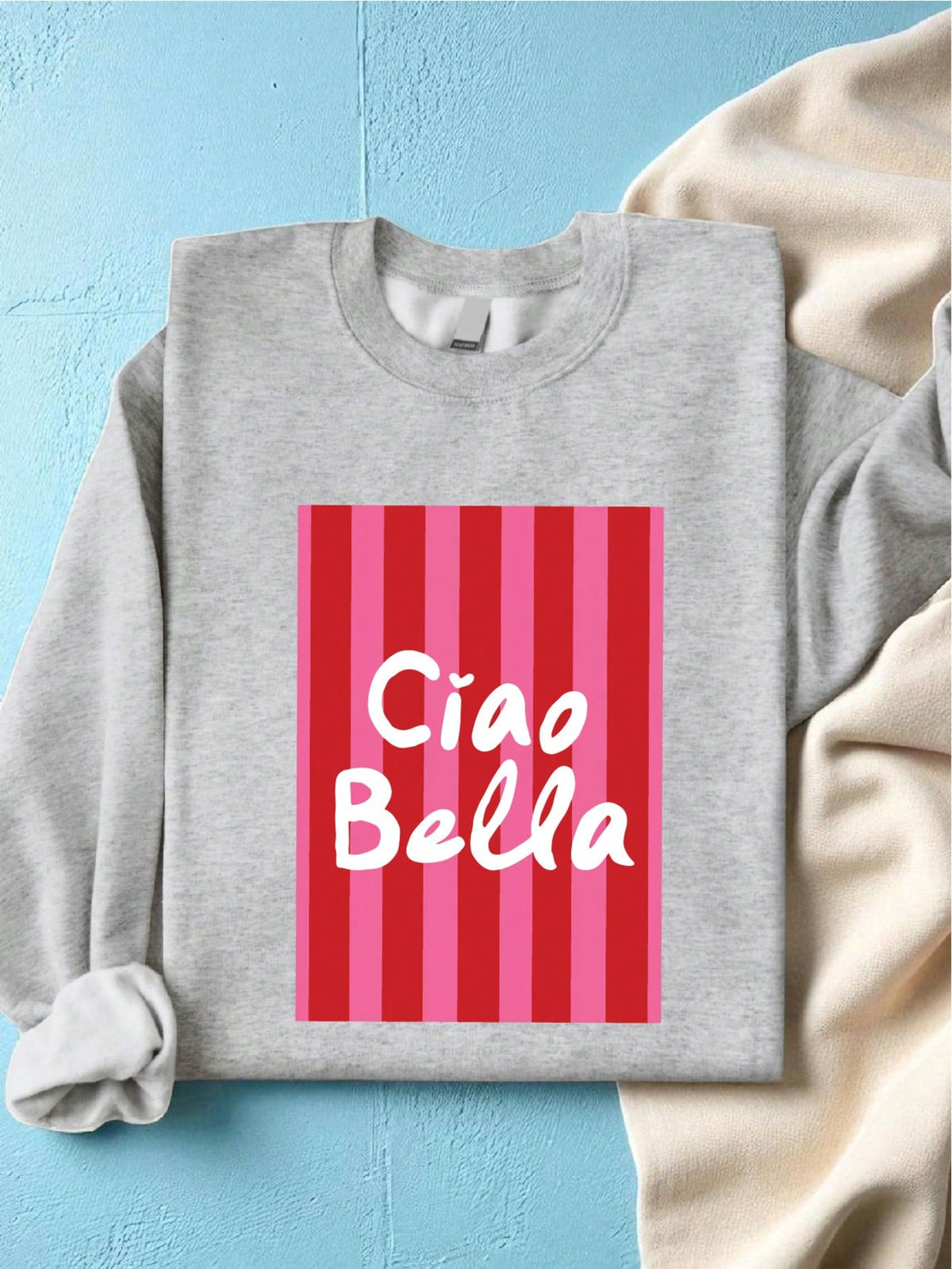 Ciao Bella Sweatshirt