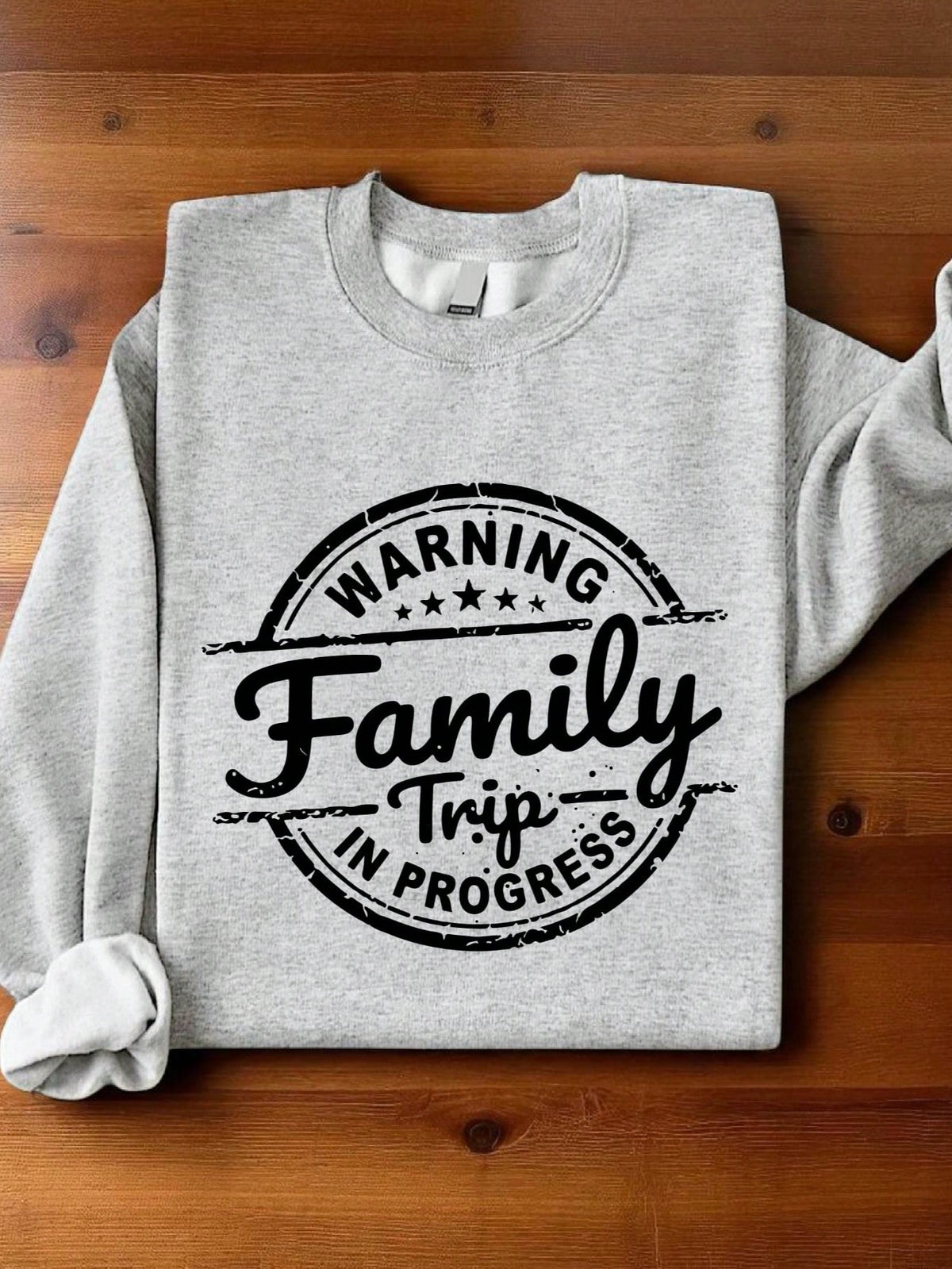 Warning Family Vacation In Progress Sweatshirt