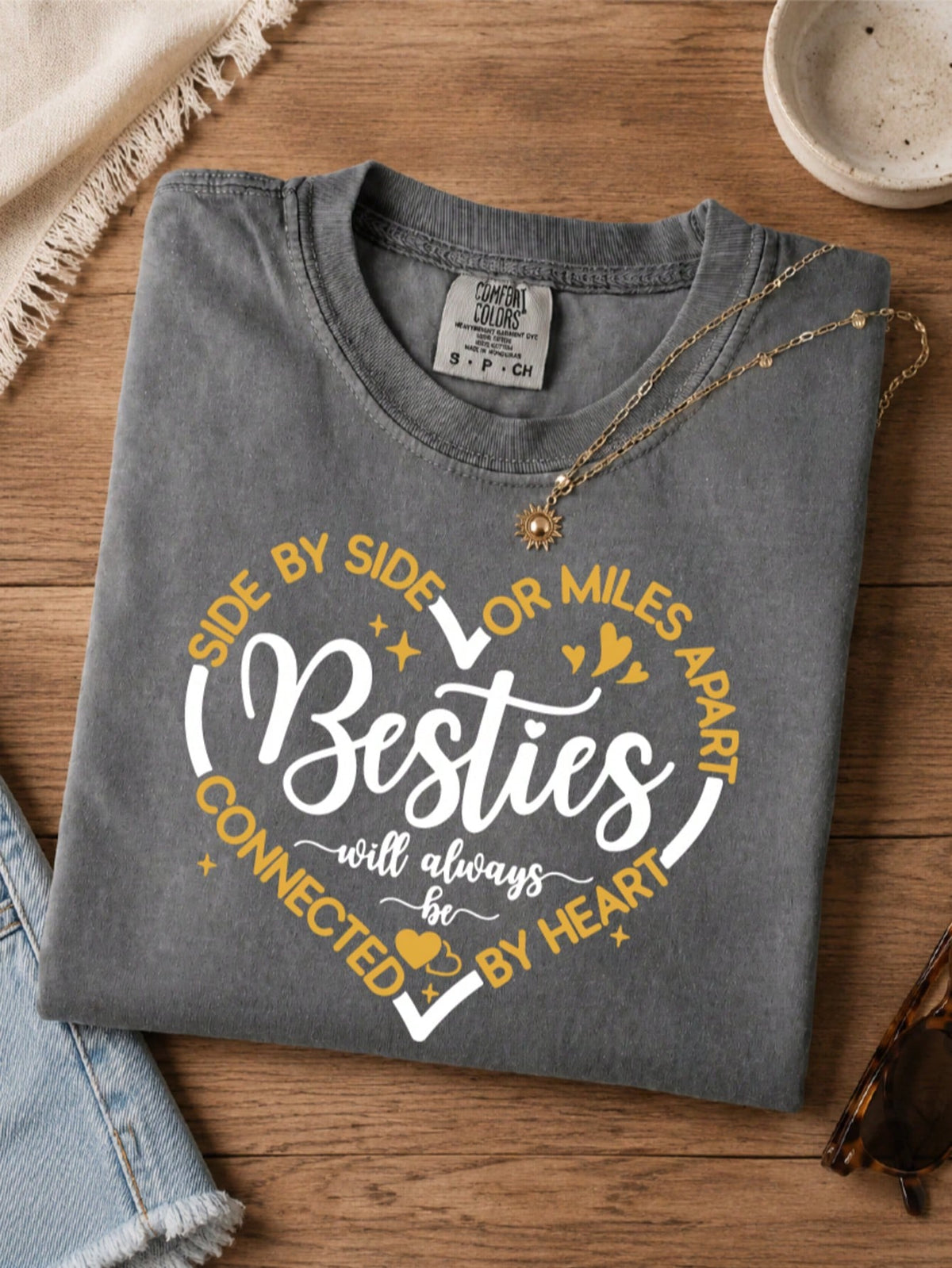 Side By Side Or Miles Apart Besties T-Shirt