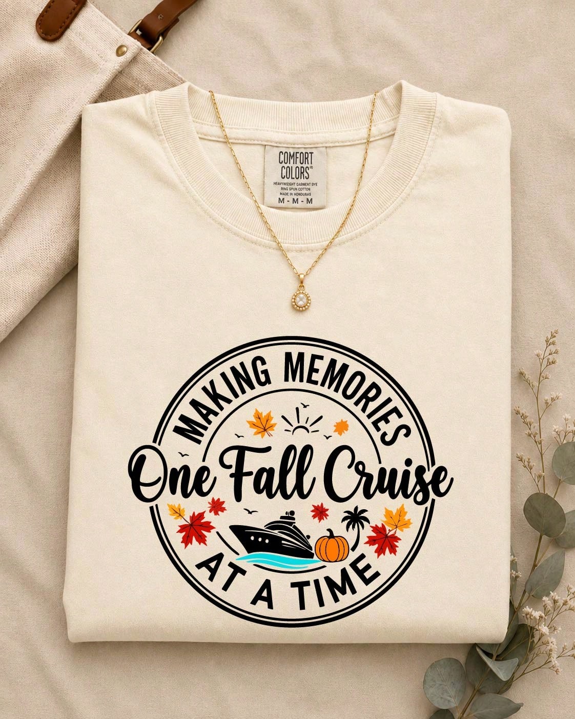 One Fall Cruise Comfort T-Shirt