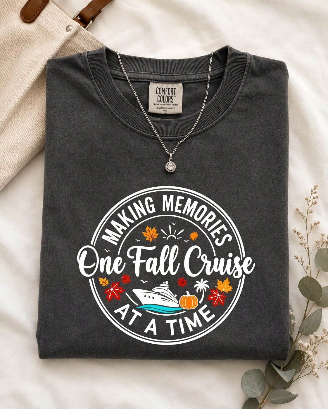 One Fall Cruise Comfort T-Shirt