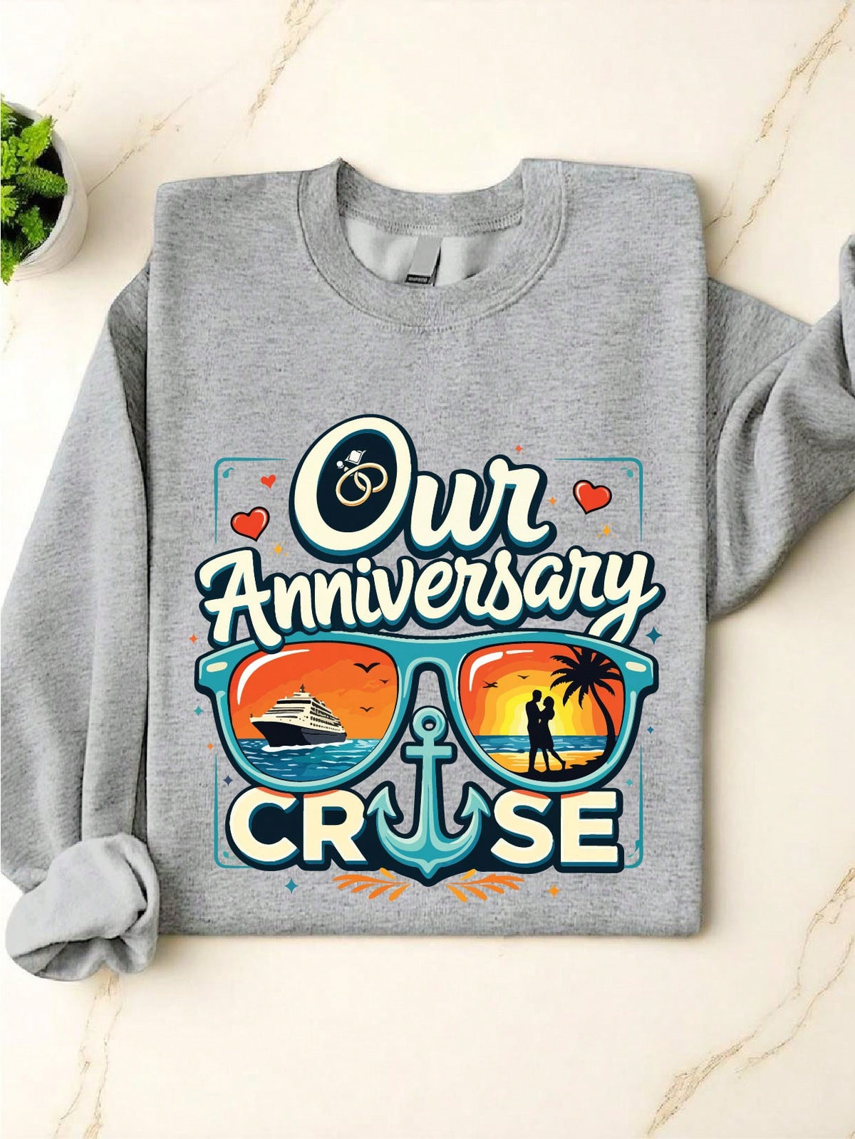 Our Anniversary Cruise 2026 Sweatshirt
