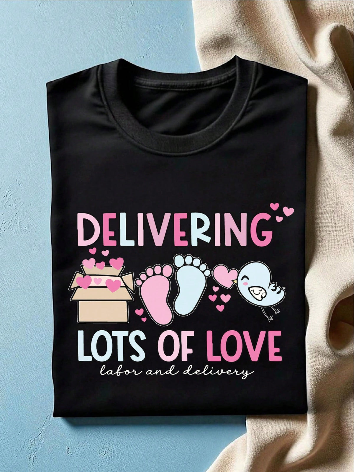 Labor And Delivery Nurse T-Shirt