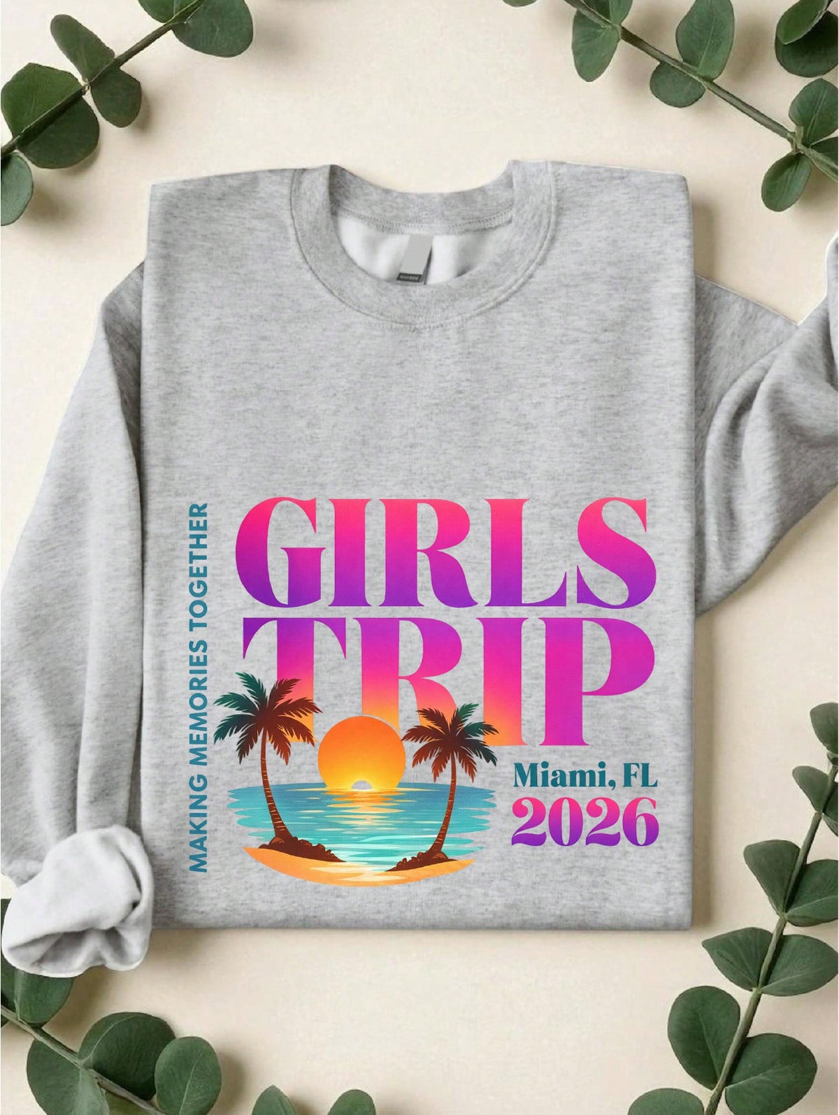 Girls Trip Miami 2026 Sweatshirt