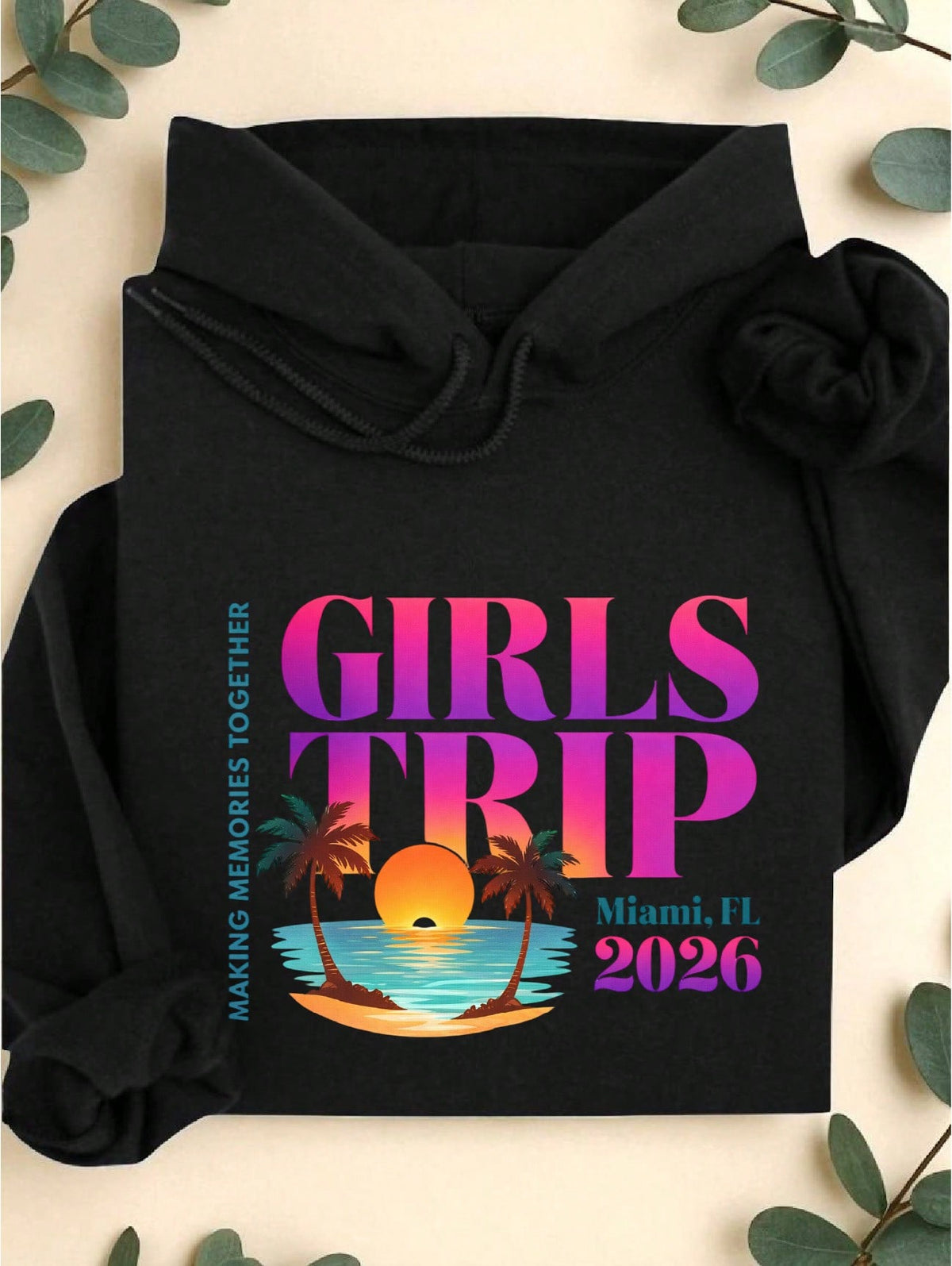 Girls Trip Miami 2026 Hoodie