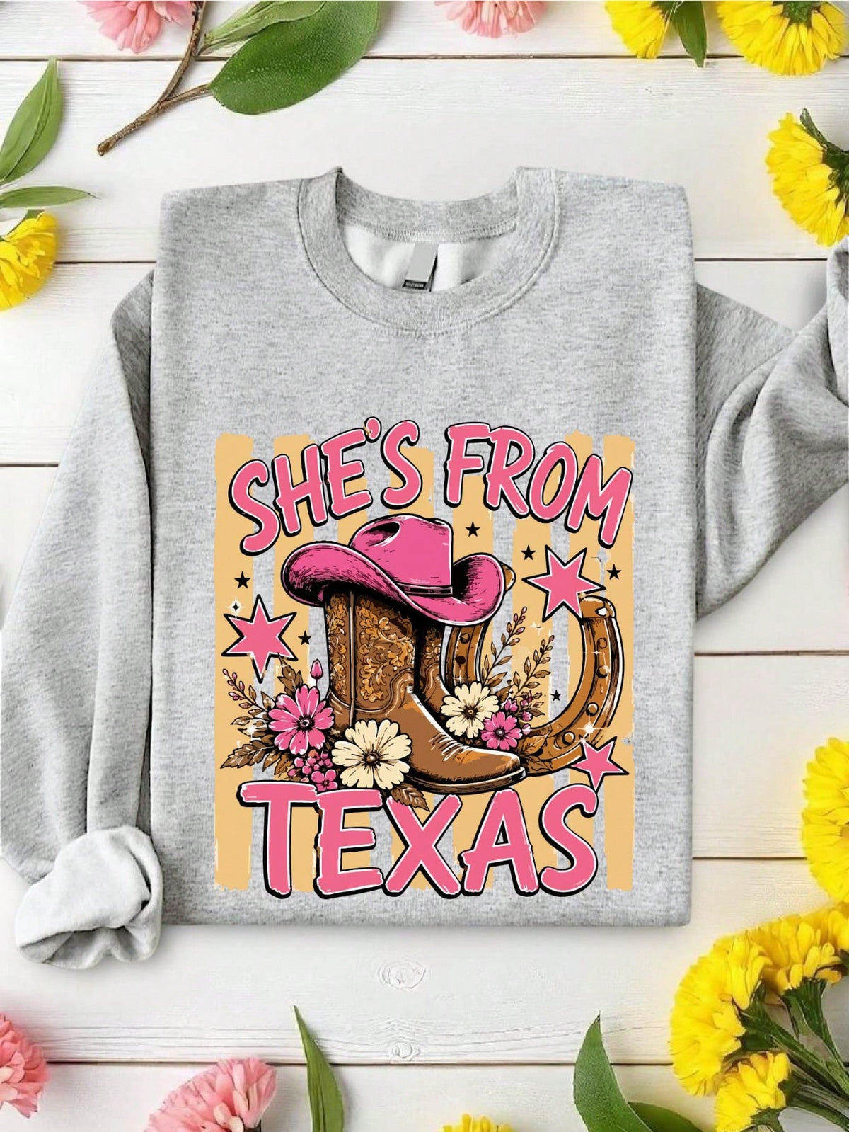 She's From Texas Sweatshirt
