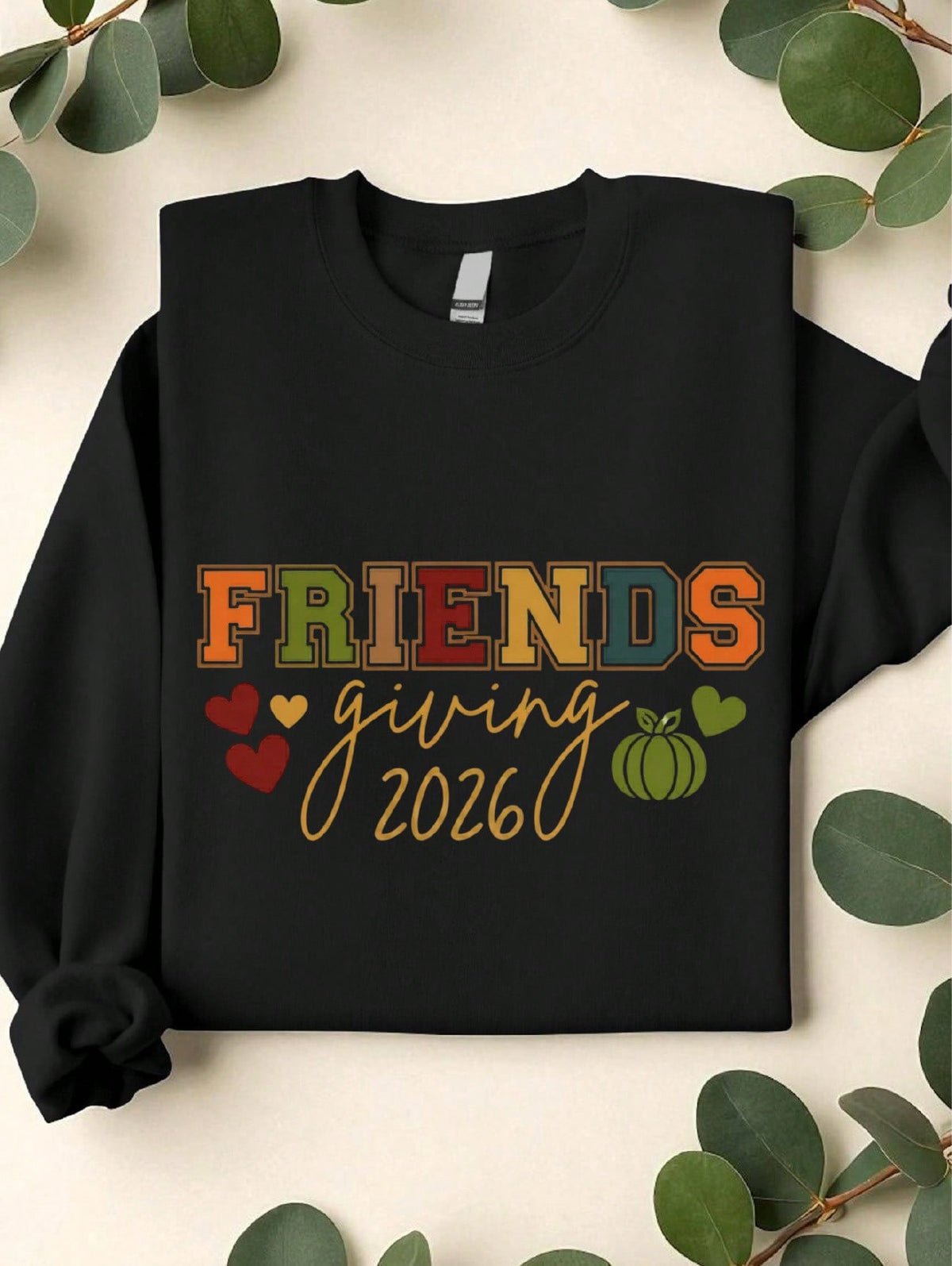 Friendsgiving 2026 Sweatshirt