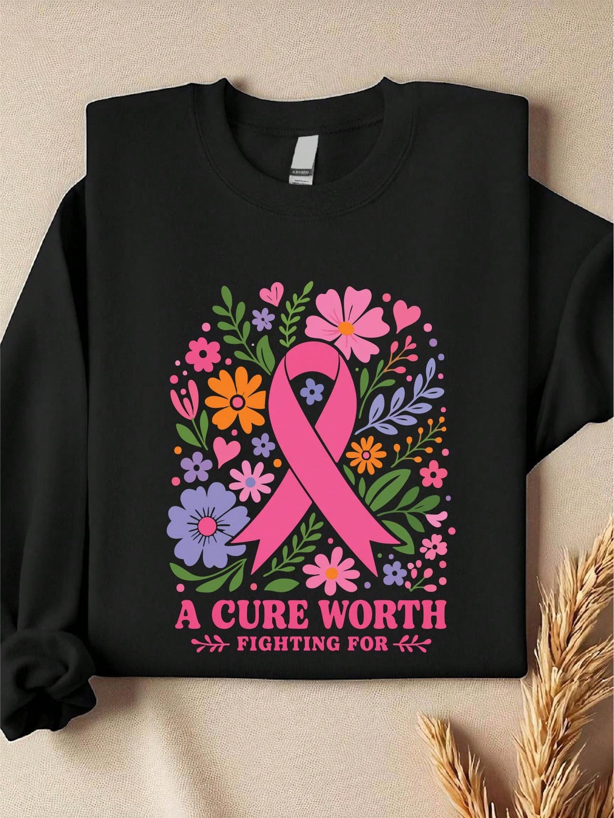 A Cure Worth Fighting For Sweatshirt