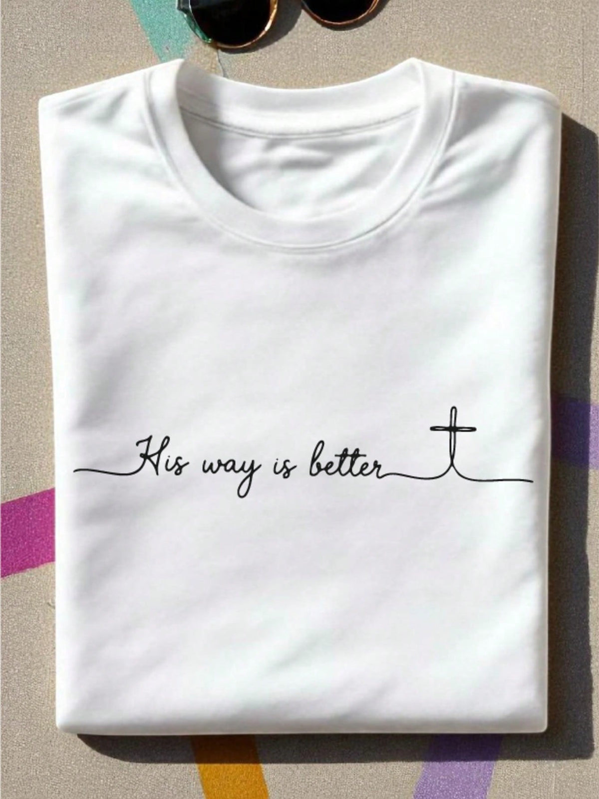 His Way Is Better T-Shirt