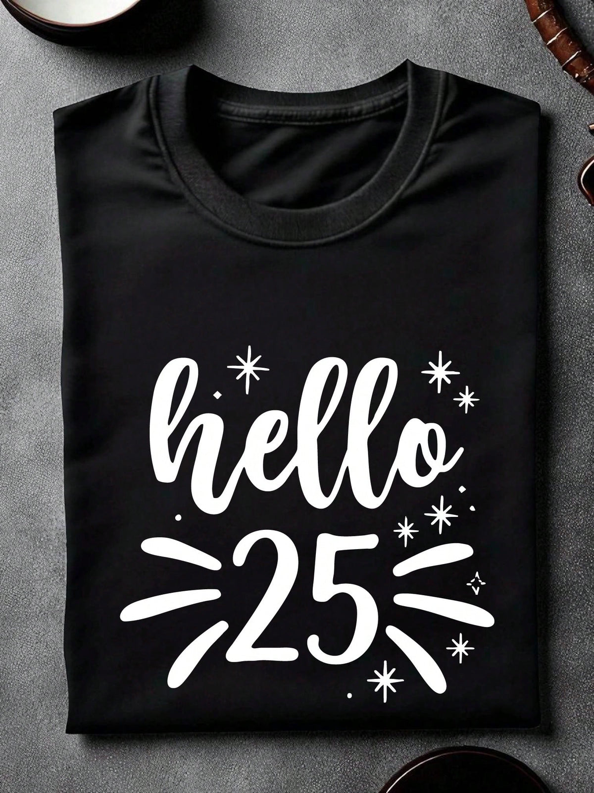 Hello 25 T-Shirt