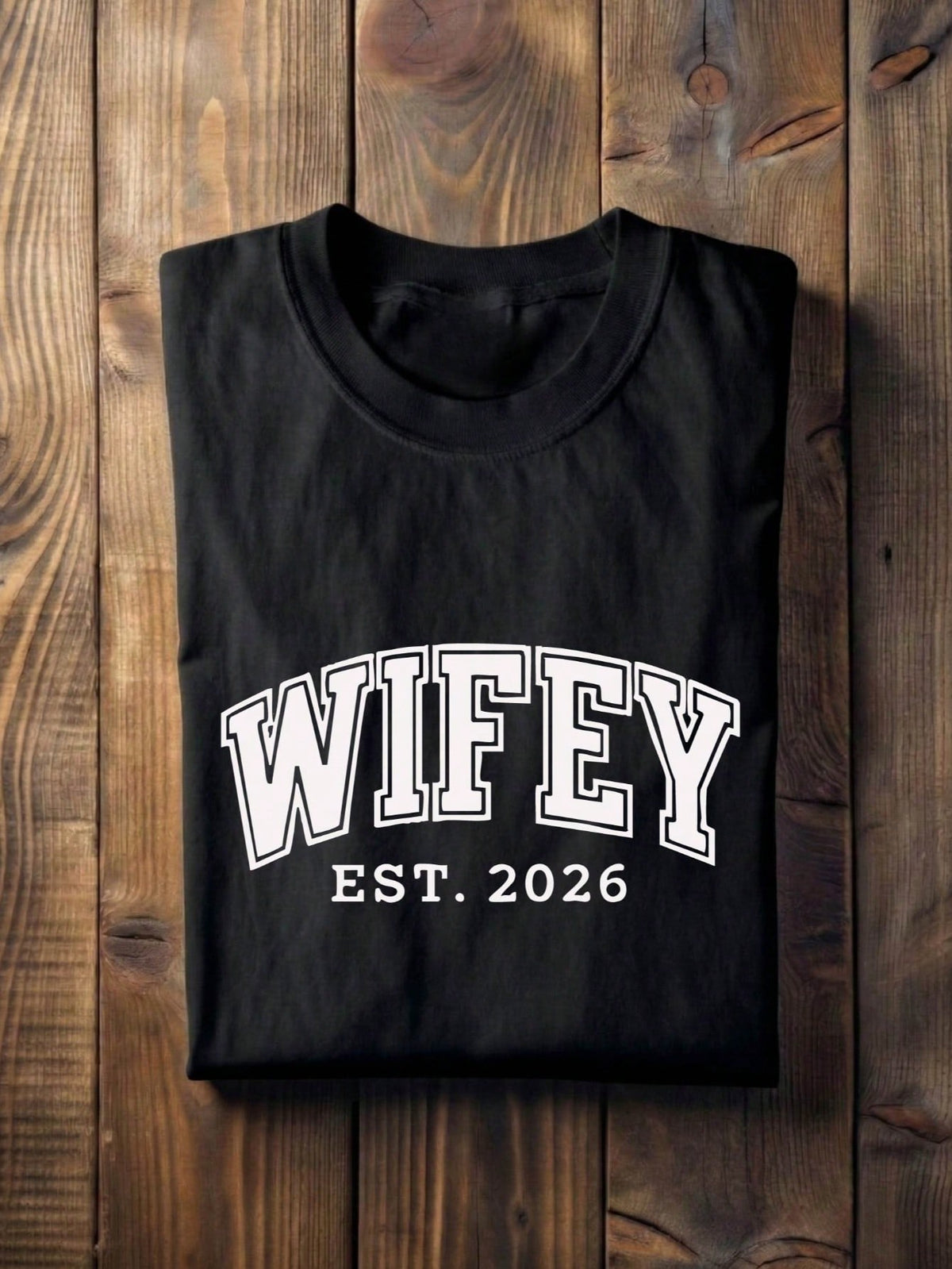 1 PC Wifey Hubby EST 2026 T-Shirt