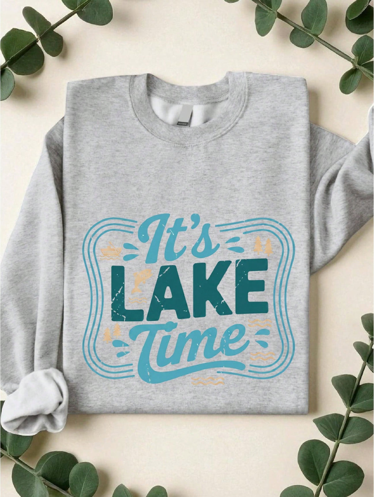 It's Lake Time Sweatshirt
