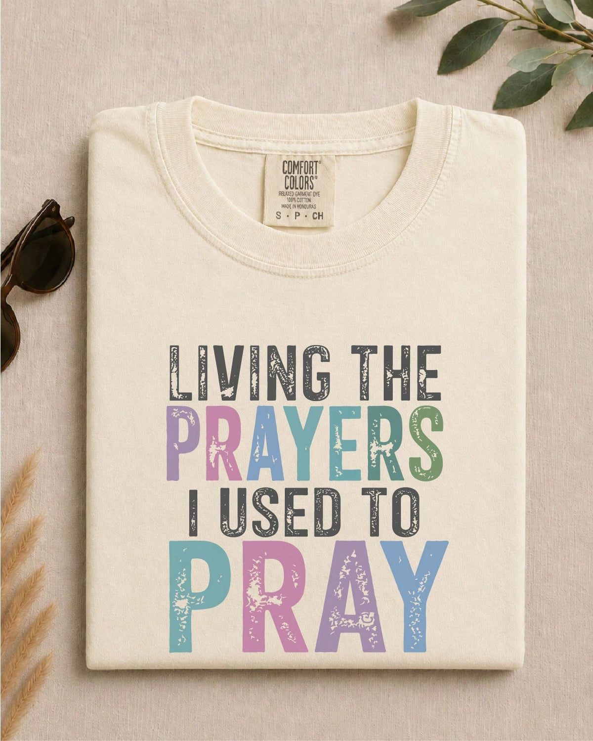 Living The Prayers T-Shirt