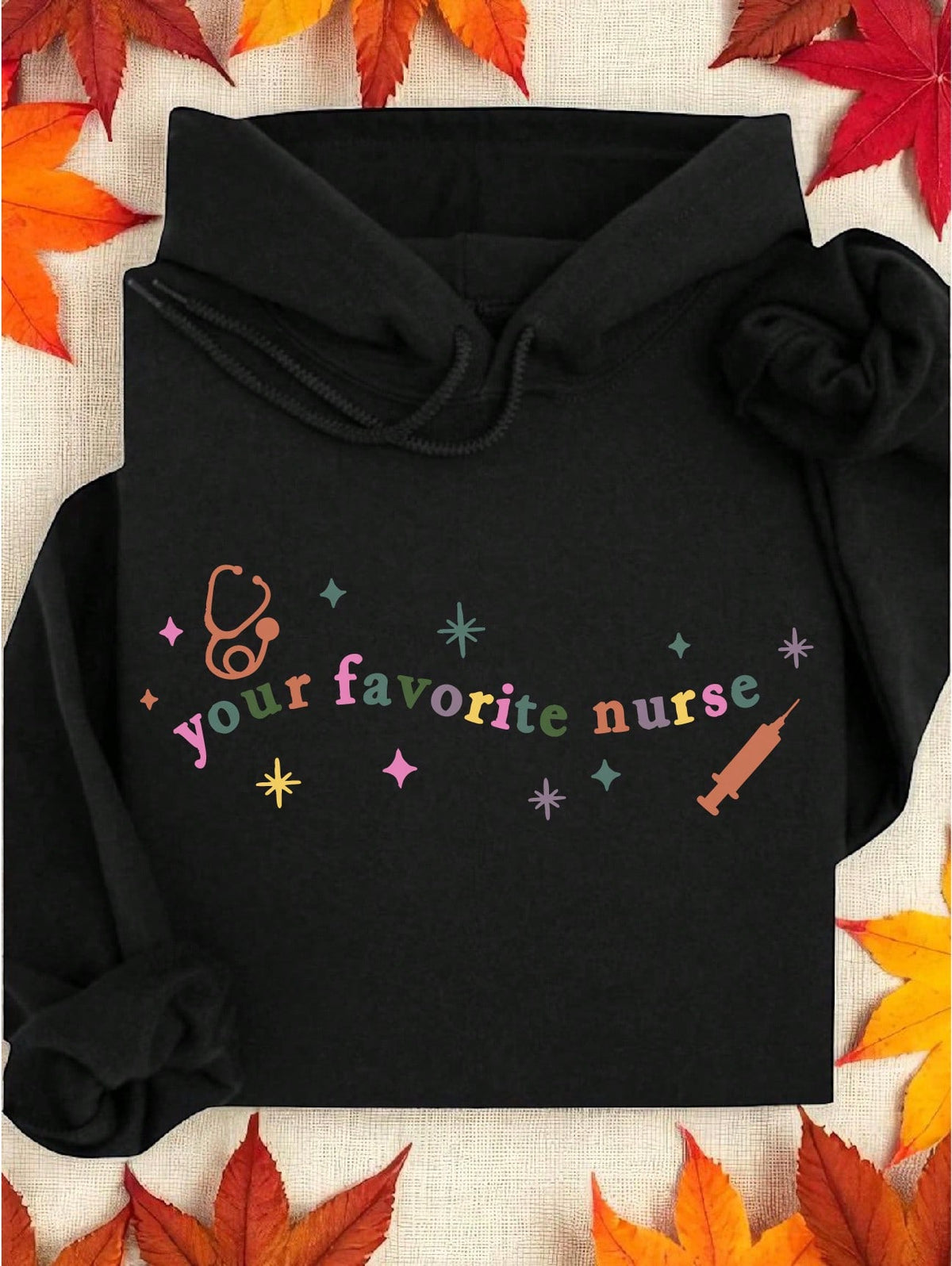 Your Favorite Nurse Hoodie